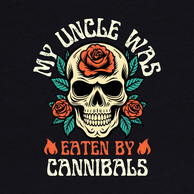 My Uncle Was Eaten By Cannibals by Point Shop